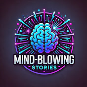 Mind-Blowing Stories
