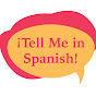 Tell Me In Spanish - Spanish Immersion logo