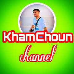 KhamChoun channel