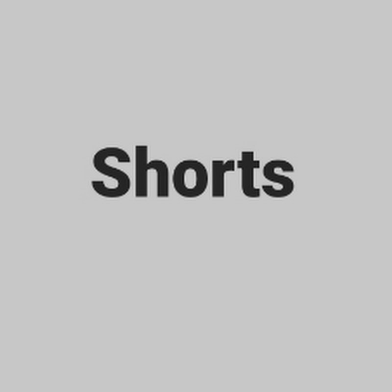 Shorts