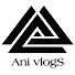 LAAQ8LA8-6s-channel-avatar-Ani vlogS