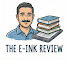 The E-Ink Review