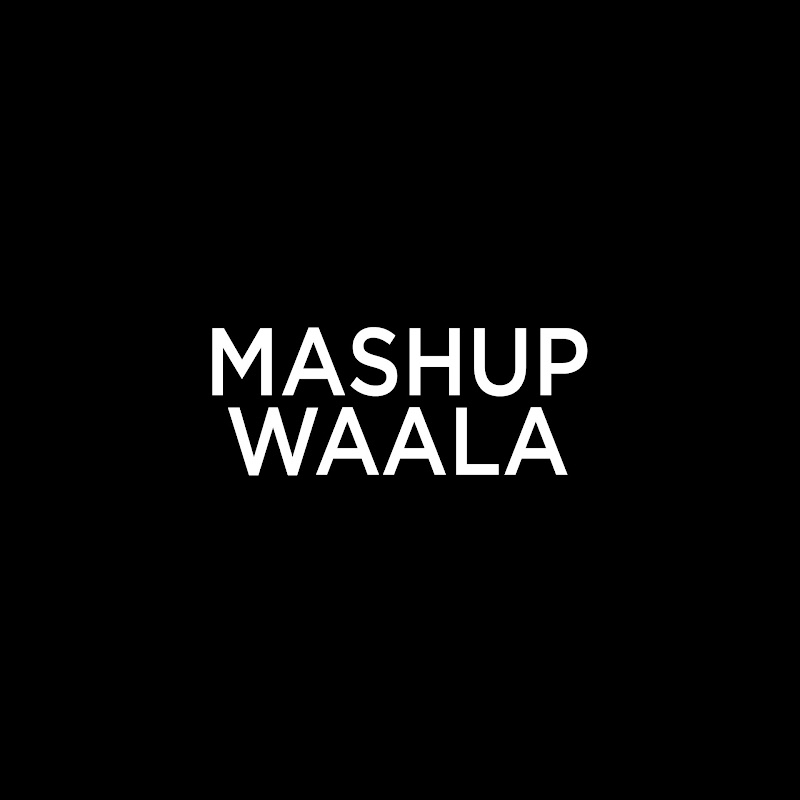Mashup Waala