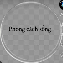 PHONG CÁCH SỐNG 