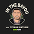 A2XSoZZX9sA-channel-avatar-In The Bayou With Tyrann Mathieu
