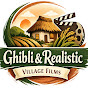 Ghibli & Realistic Village Films
