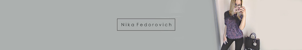 Nika Fedorovich YouTube kanalı avatarı