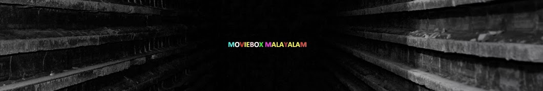 MOVIE box MALAYALAM यूट्यूब चैनल अवतार