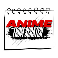 Anime From Scratch