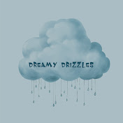 Dreamy Drizzles