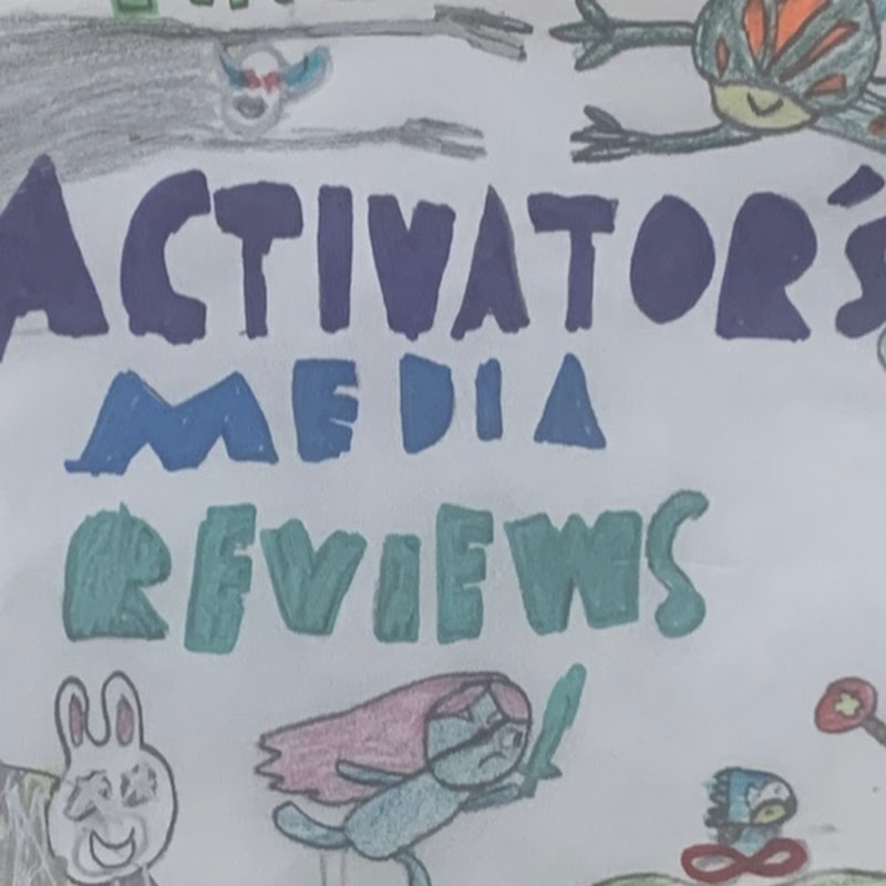 Activator's Media Reviews