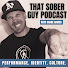 5XEBryAyyZI-channel-avatar-That Sober Guy Podcast | Quit Drinking, Win More