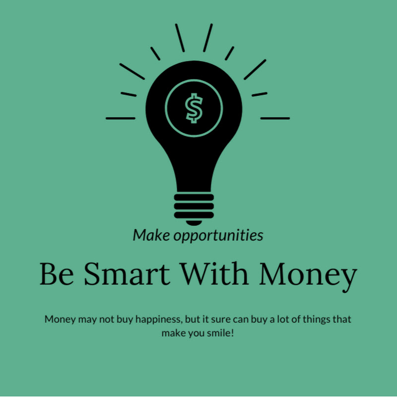 Be Smart With Money