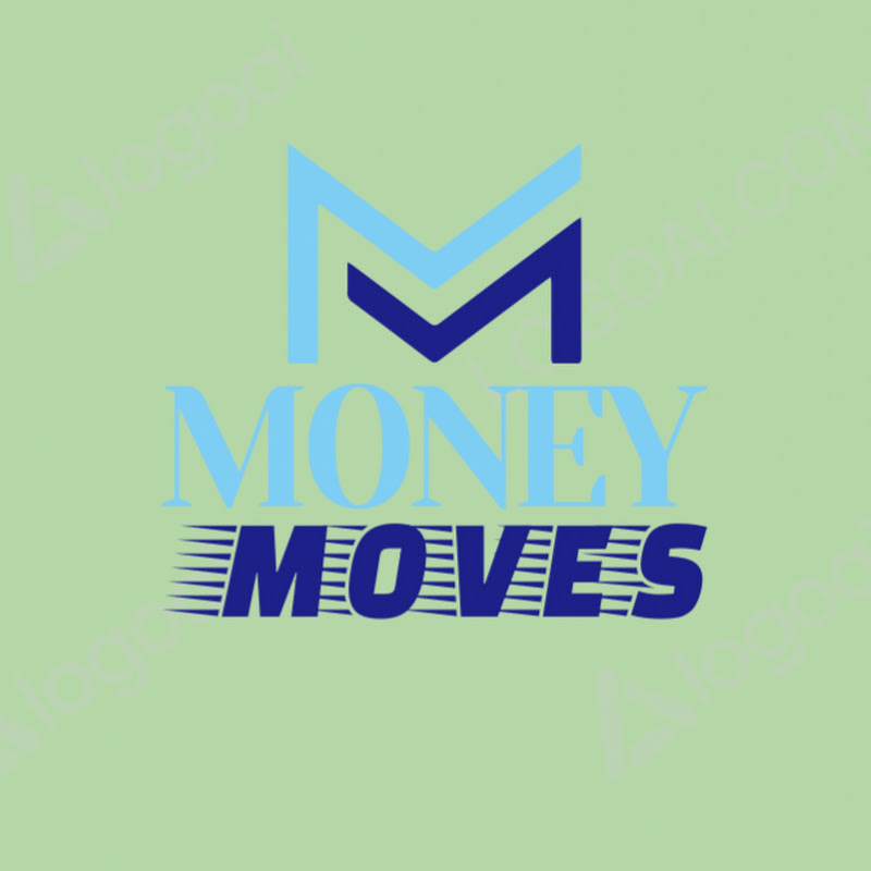 Money Moves