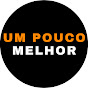 UM  POUCO MELHOR Avatar