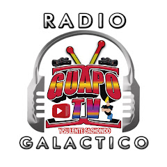 Guapo TV y Radio Galactico