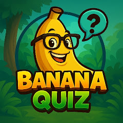 Banana Quiz