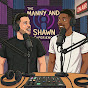 The Manny and Shawn Experience
