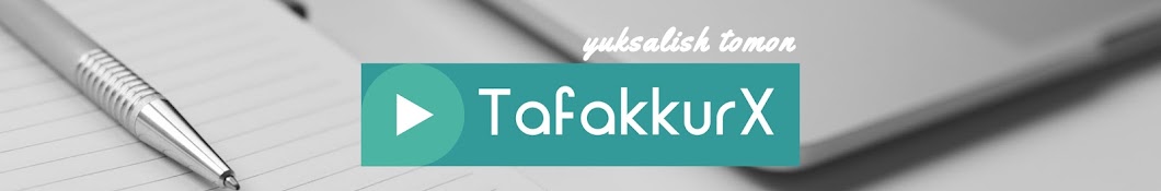 TafakkurX رمز قناة اليوتيوب