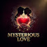 McEV5Fw3p-o-channel-avatar-Mysterious Love 