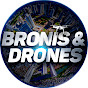 Bronis & Drones