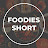 Foodies Short