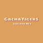 GachaTigers