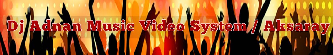 Dj Adnan Music Video System Aksaray Аватар канала YouTube