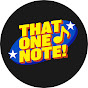 That One Note!