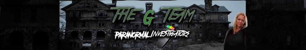 The G Team Paranormal Investigators Banner