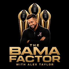 The Bama Factor with Alex Taylor